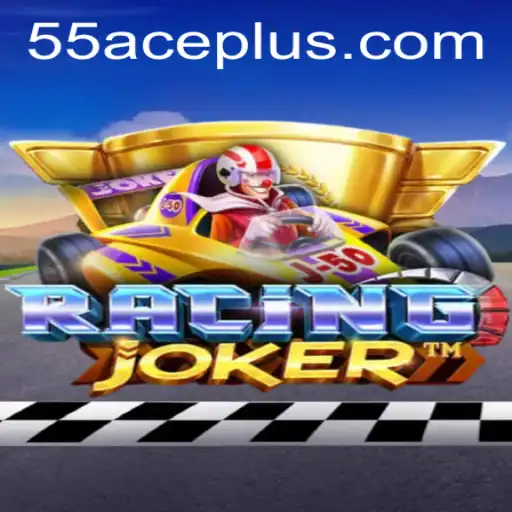 RacingJoker: An In-Depth Look at the Thrilling New Game Featuring 55ace