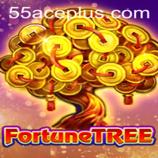 Exploring the Exciting World of FortuneTree: Unveiling the Game Through the Lens of 55ace